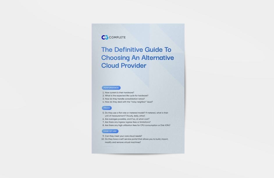 The Definitive Guide To Choosing An Alternative Cloud Provider